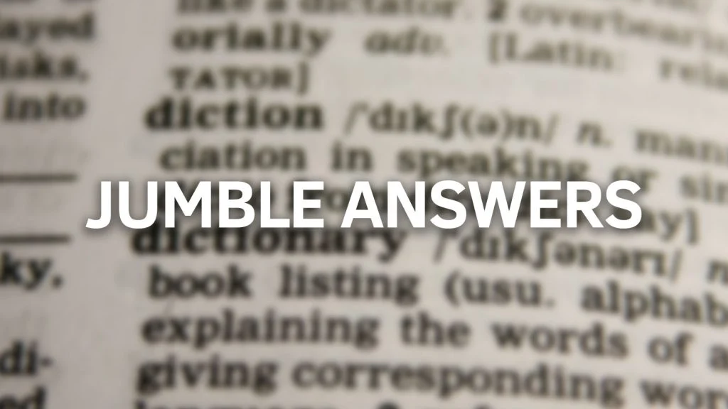 Jumble Answers (April 2024) – Today’s Solution