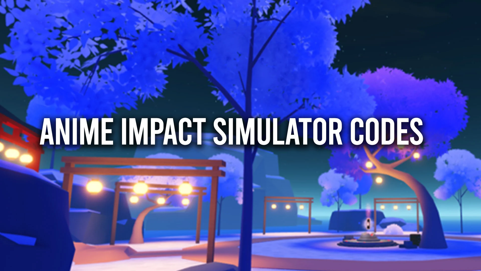 Codes Anime Impact Simulator