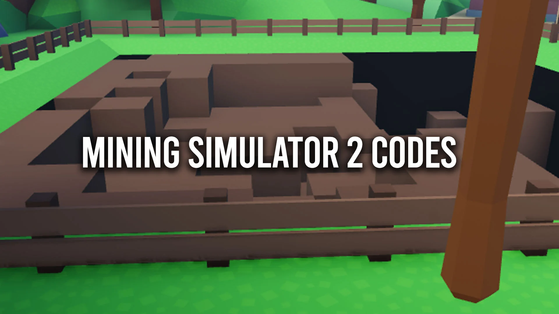 Codes For Mining Simulator Two