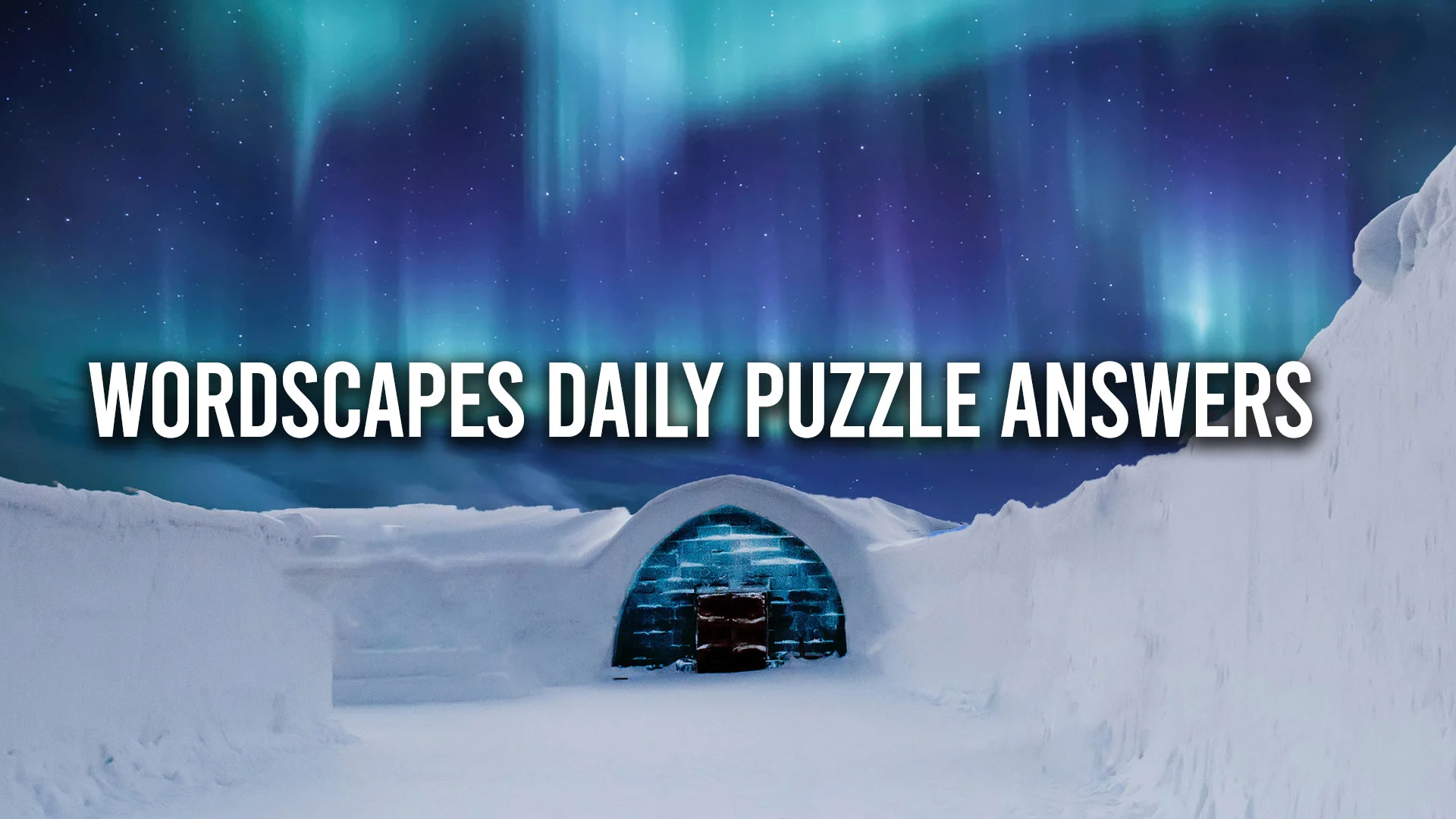 Wordscapes Daily Puzzle Answers