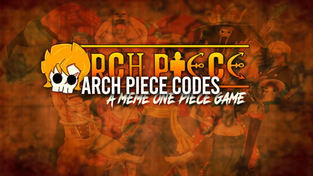 Arch Piece Codes: Free Beli (April 2024)