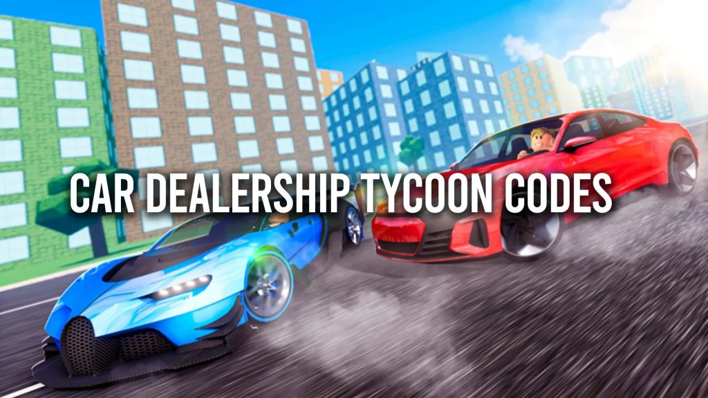 Car Dealership Tycoon Codes: Free Boosts (April 2024)