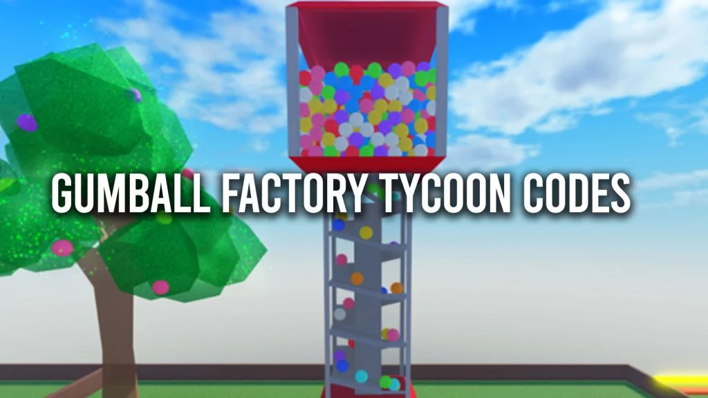 Gumball Factory Tycoon Codes