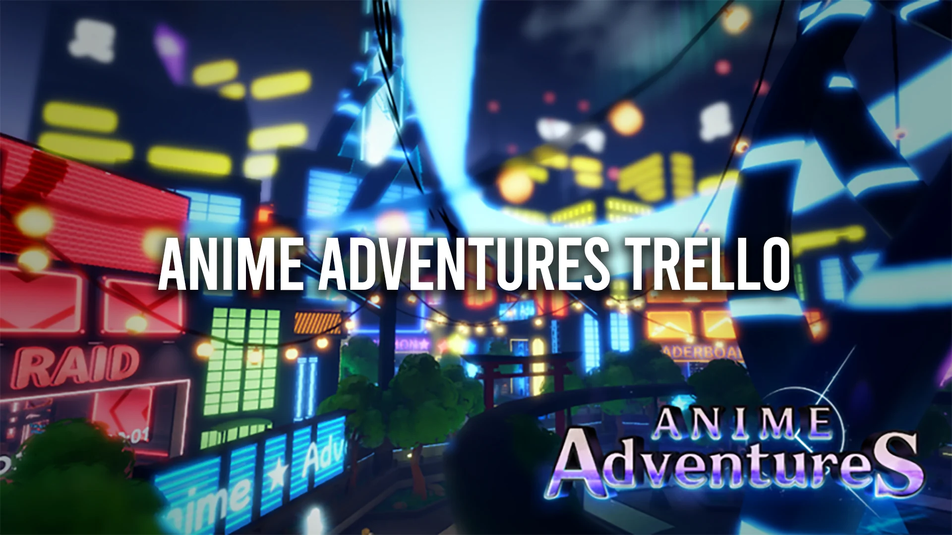Anime Adventures Trello