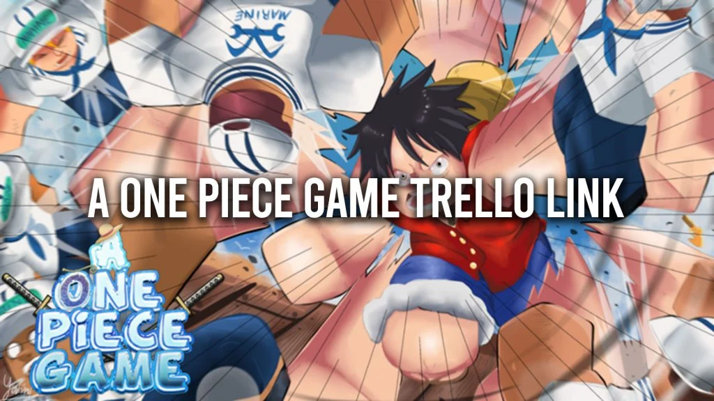 A One Piece Game Trello Link and Discord (April 2024)