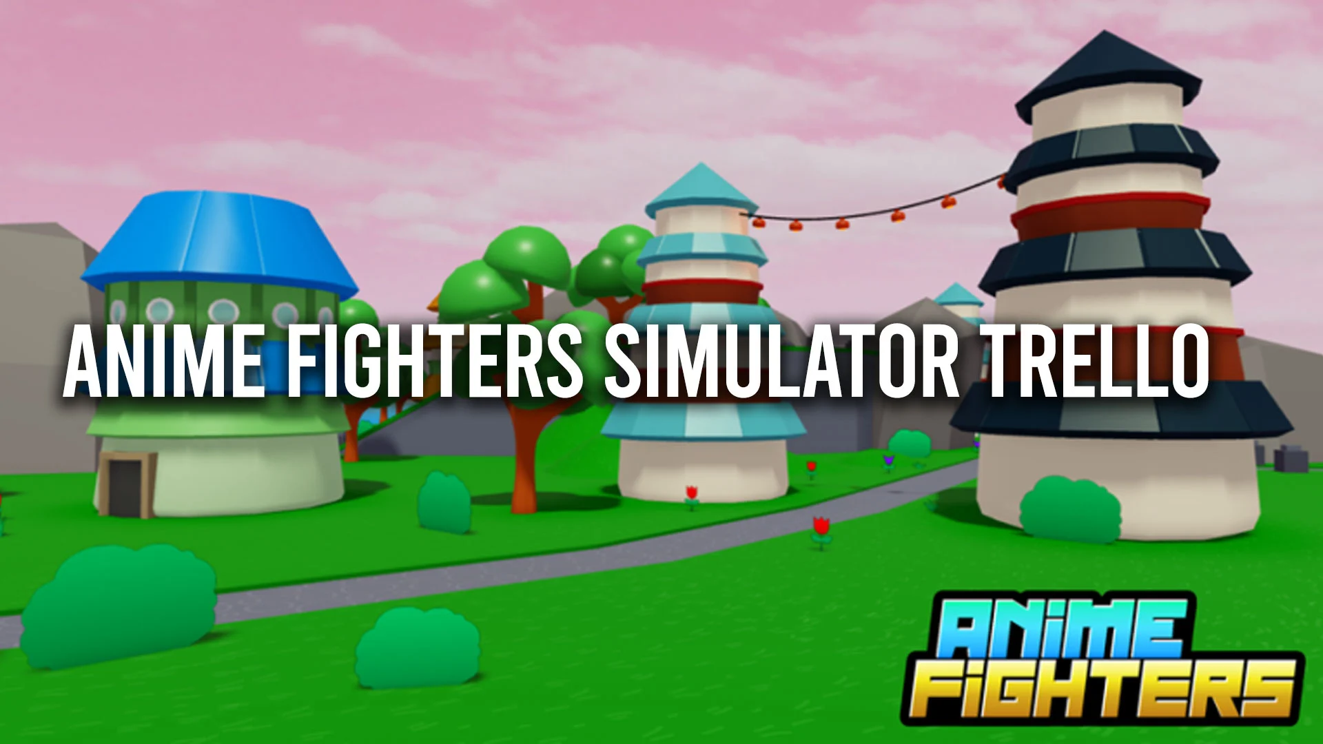 Anime Fighters Simulator Trello