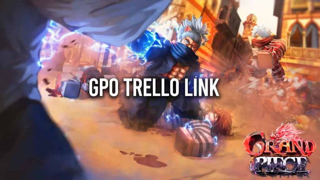 GPO Trello Link and Discord Server (April 2024)