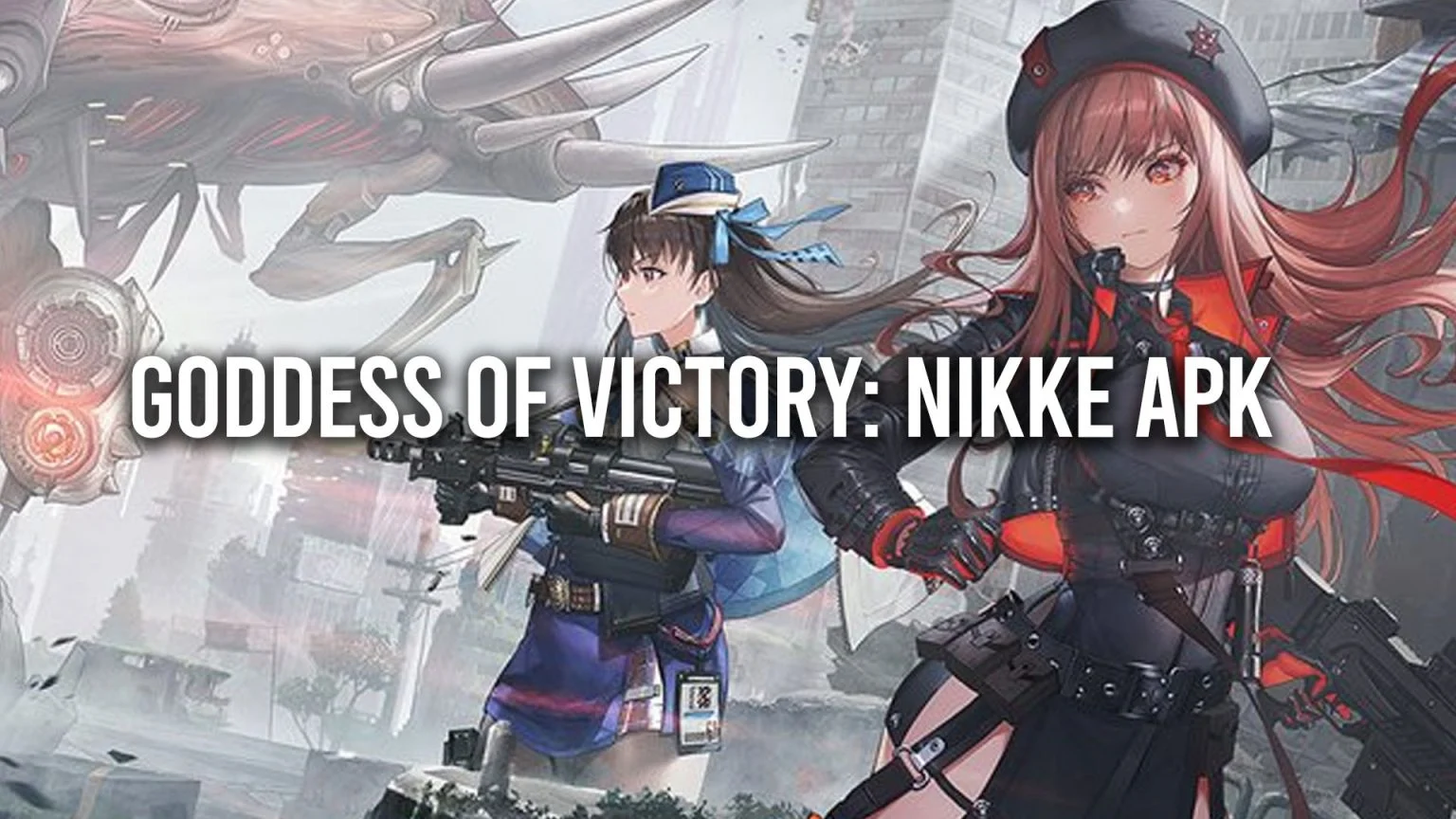 Goddess of Victory Nikke APK Download Link - Gamer Digest