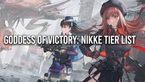 Goddess of Victory Nikke Tier List (May 2023)