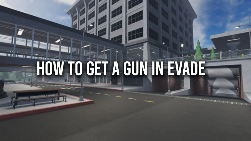 How to Get a Gun in Evade (Roblox)