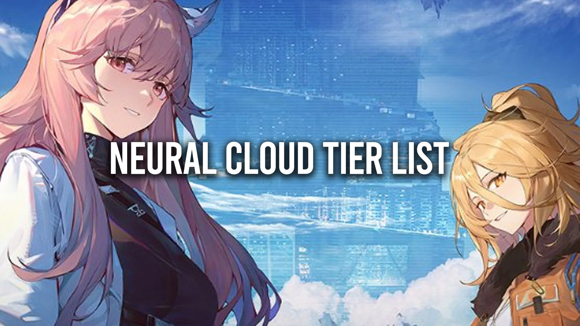 Neural Cloud Tier List