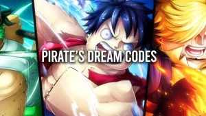 Pirate’s Dream Codes: Rolls and Resets (June 2023)