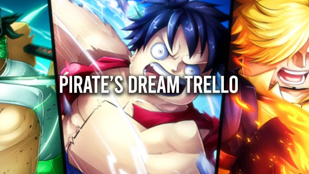 Pirate’s Dream Trello Link and Discord Server