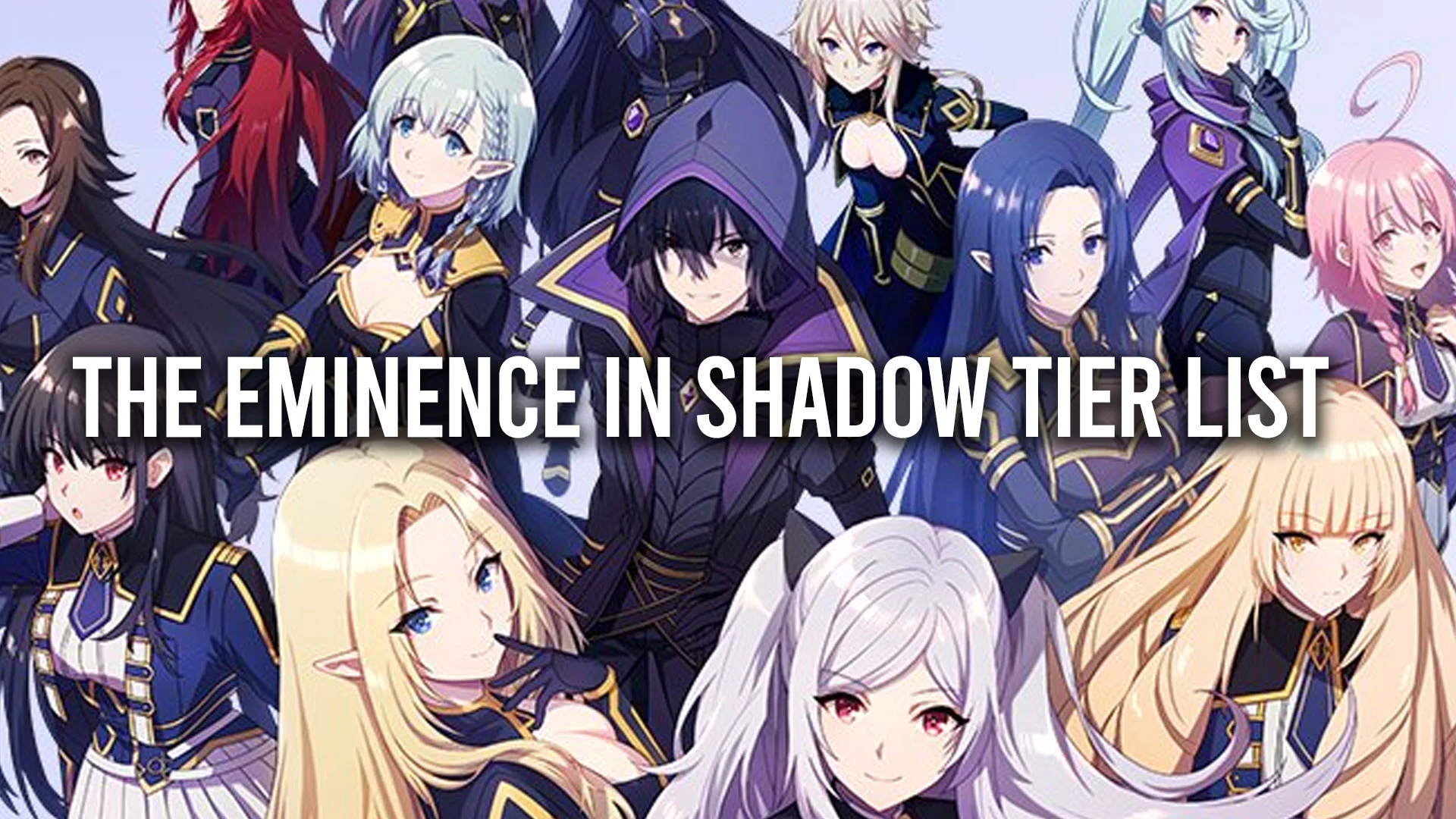 The Eminence in Shadow Tier List