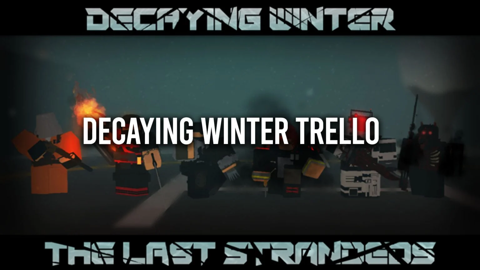 Decaying Winter Trello Link And Guide (February 2023) - Gamer Digest