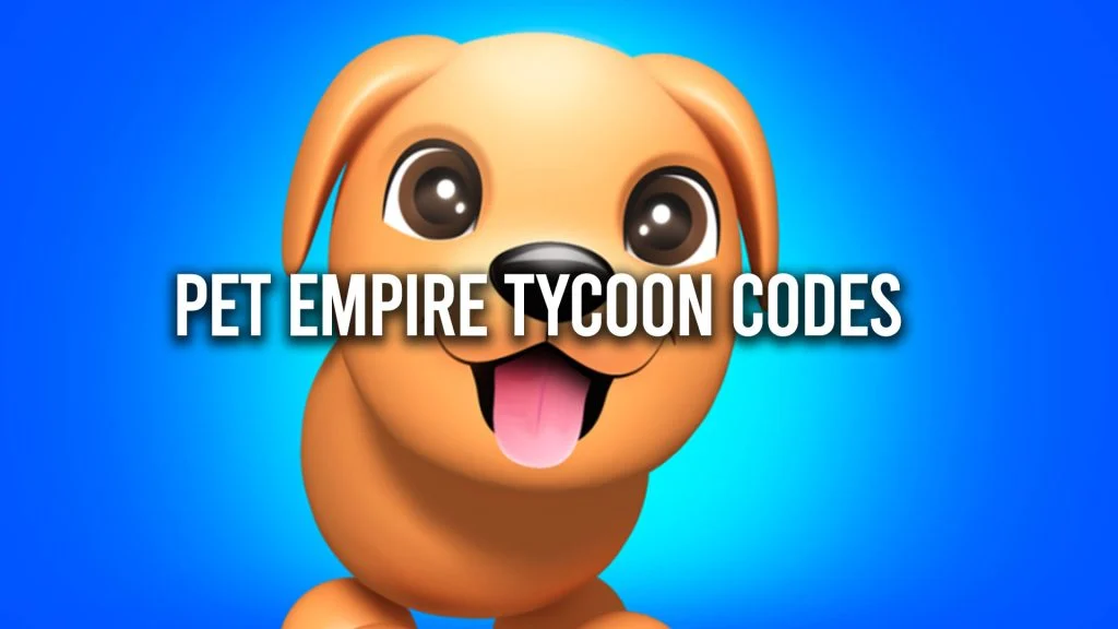 Pet Empire Tycoon Codes (November 2023)