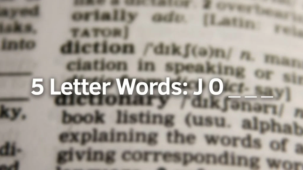 Wordle 5 Letter Words That Start With JO Gamer Digest