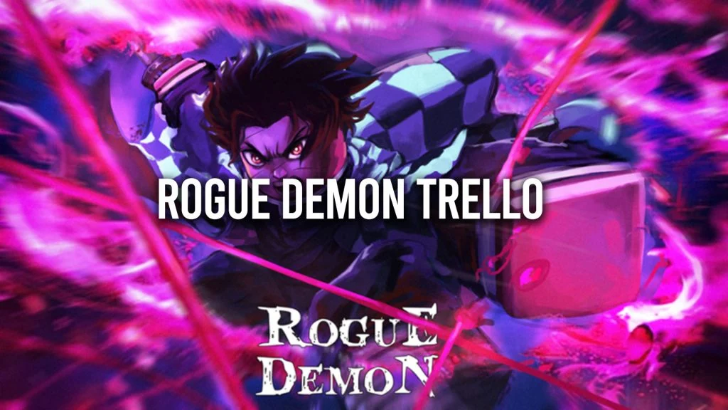 Rogue Demon Trello Link and Discord Server (April 2024)
