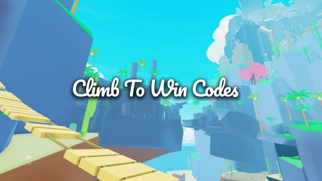 Climb To Win Codes for April 2024