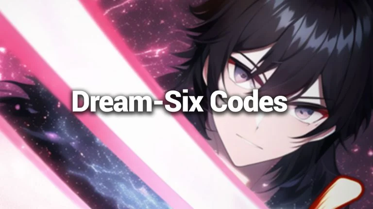 Dream-Six Codes