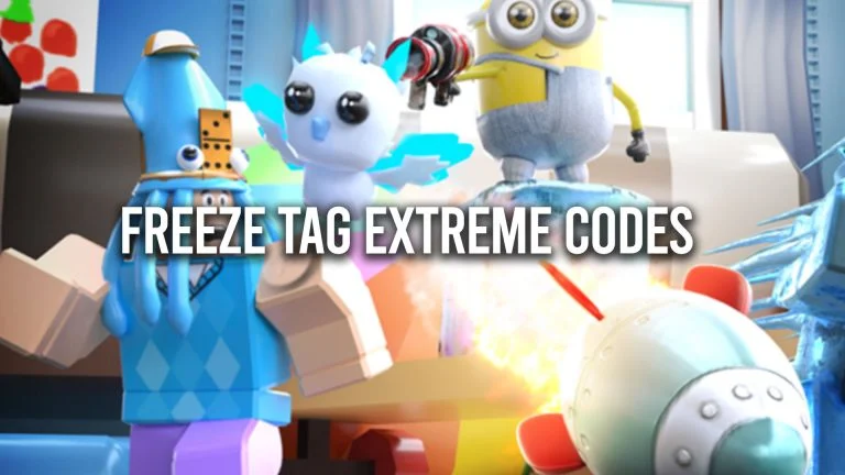 Freeze Tag Extreme Codes