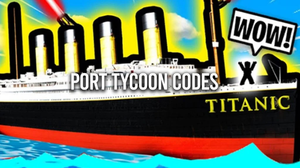 Port Tycoon Codes: Free Cash (April 2024)