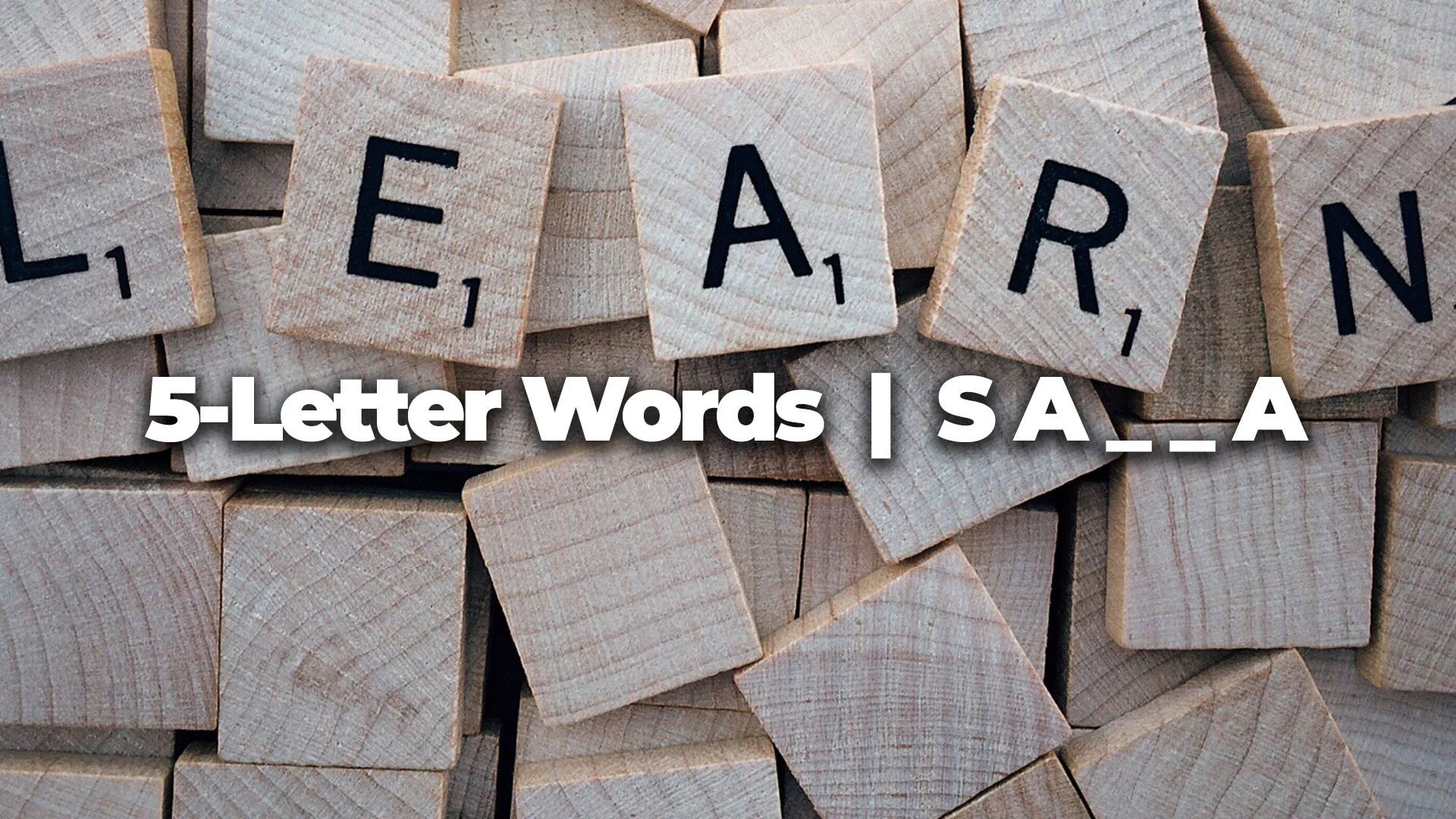 5 Letter Words Starting With SA, Ending In A