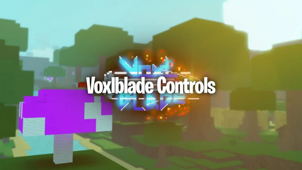 Voxlblade Controls