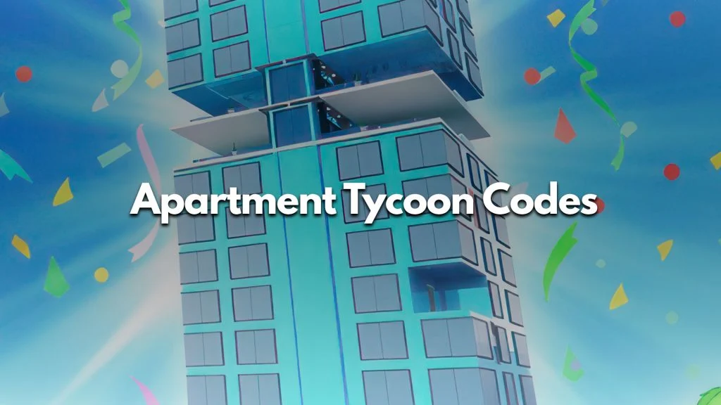 Apartment Tycoon Codes: Gems & Cash (May 2023)