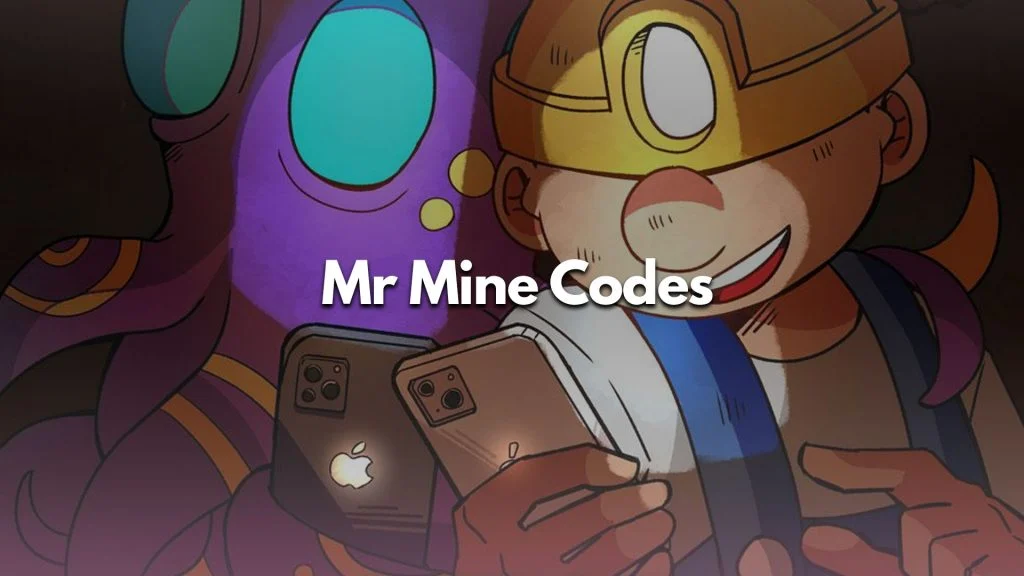 Mr. Mine Codes (April 2024)