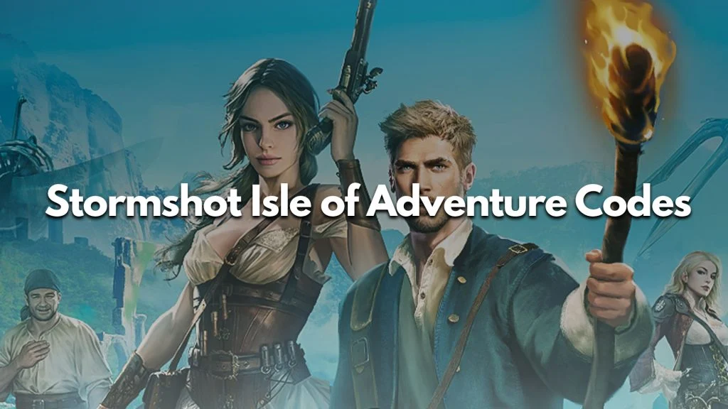 Stormshot Isle of Adventure Codes (April 2024)