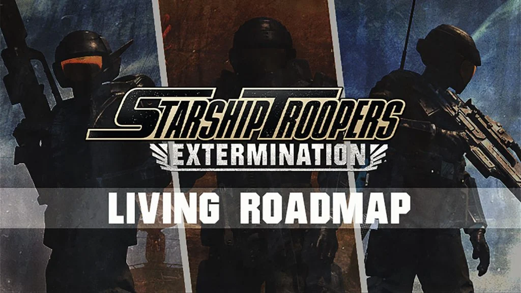 Starship Troopers: Extermination Roadmap 2023